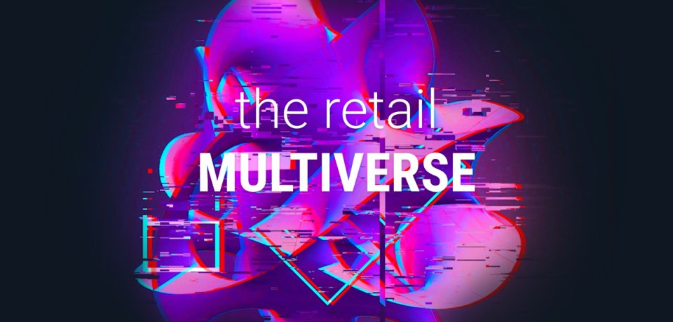 Welcome to the Retail Multiverse_rpc