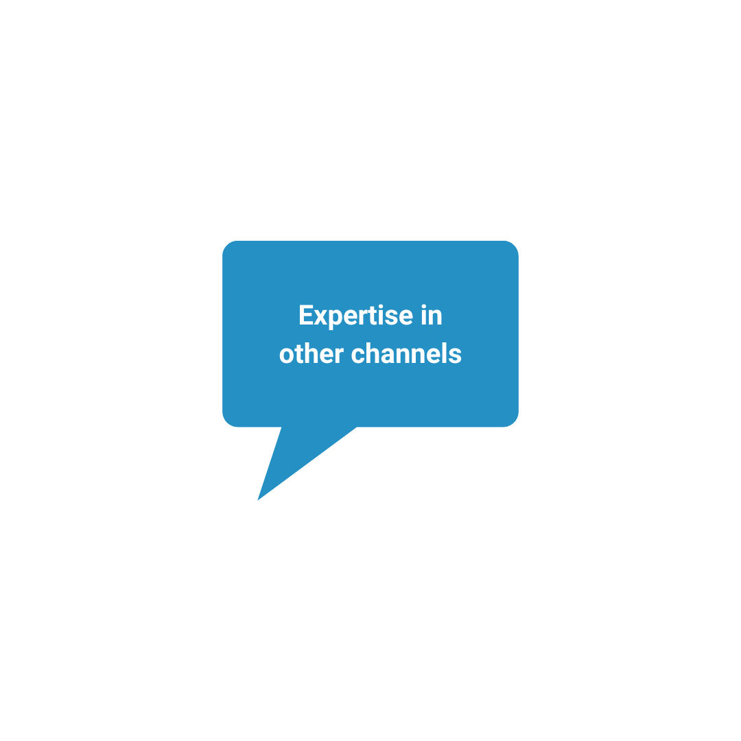 Expertise in other channels